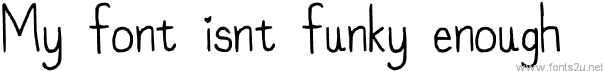 my font isnt funky enough