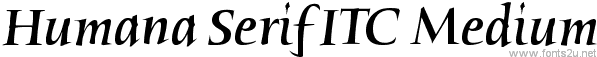 Humana Serif ITC Medium