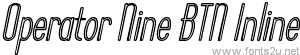 Operator Nine BTN Inline